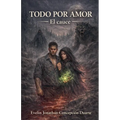 Todo por amor: El cauce