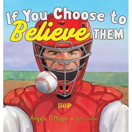 If You Choose to Believe Them