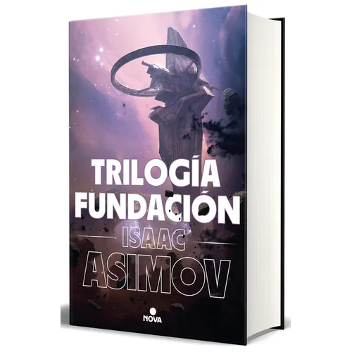 Trilogía Fundación (Edición Ilustrada) / The Foundation Trilogy (Illustrated Edition)