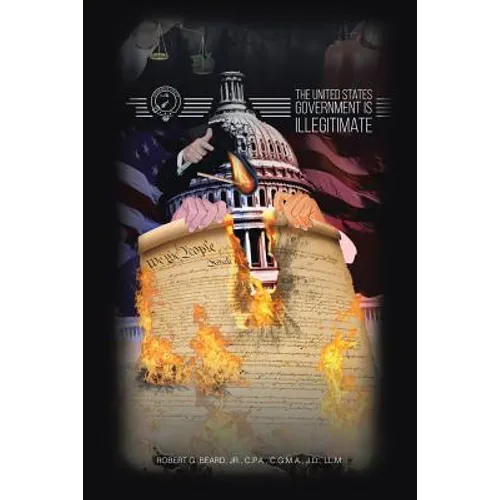 The United States Government Is Illegitimate