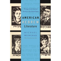 American Hebrew Literature: Writing Jewish National Identity in the United States
