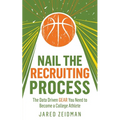 Nail The Recruiting Process: The Data Driven Gear You Need To Become A College Athlete