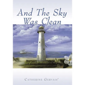 And the Sky Was Clean