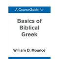 Basics of Biblical Greek Grammar