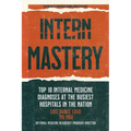 Intern Mastery: Top 10 Internal Medicine Diagnoses at the Busiest Hospitals in the Nation
