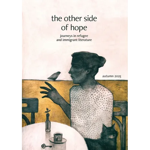 The other side of hope (volume 5): journeys in refugee and immigrant literature