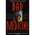 Bad Medicine