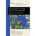 The Quest for Gender Equity in Leadership: Biblical Teachings on Gender Equity and Illustrations of Transformation in Africa