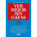 Ver mejor sin Gafas