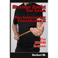 Strenge Zucht für Lena: Das Internat für Erwachsenen II