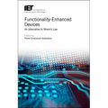 Functionality-Enhanced Devices: An Alternative to Moore's Law