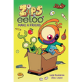 Zips and Eeloo Make a Friend: Volume 2