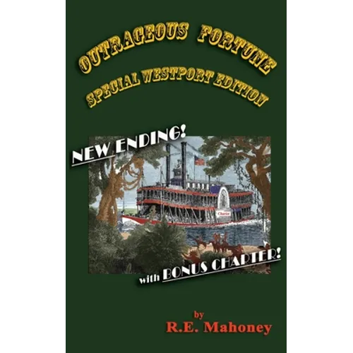 Outrageous Fortune: Special Westport Edition