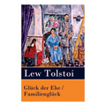 Glück der Ehe / Familienglück