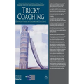 Tricky Coaching: Difficult Cases in Leadership Coaching