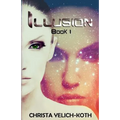 Illusion: An Eomix Galaxy Novel
