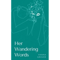 Her Wandering Words
