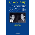 En écoutant De Gaulle