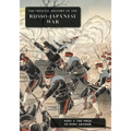 The Official History of the Russo-Japanese War: Part 3: The Siege of Port Arthur