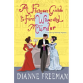 A Fiancée's Guide to First Wives and Murder