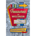 Lost Treasures of Wisconsin