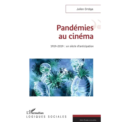 Pandémies au cinéma: 1919-2019: un siècle d'anticipation - Paperback