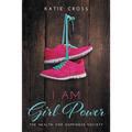 I Am Girl Power