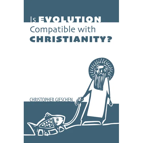 Is Evolution Compatible with Christianity?