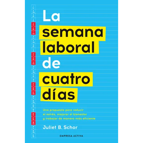 Semana Laboral de Cuatro Dias, La
