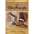 The Olive Principle: Finding Your Way Back to God