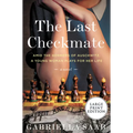 The Last Checkmate