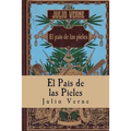 El Pais de las Pieles (Spanish) Edition