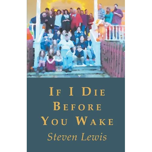 If I Die Before You Wake