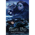Maze of Existence (Mystic Deja, Book 1)