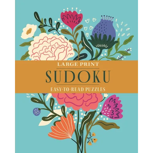 Large Print Sudoku: Over 70 Easy-To-Read Puzzles
