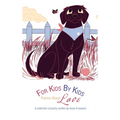For Kids By Kids: Poems About Love: Poems About Love