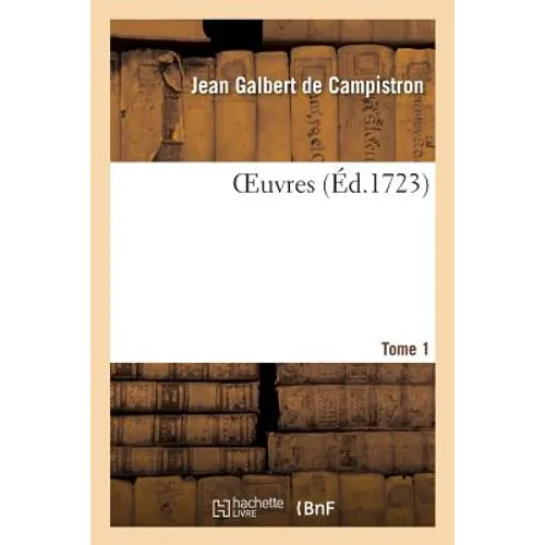 Oeuvres Tome 1