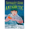 A Suffragist's Guide to the Antarctic