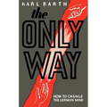 The Only Way