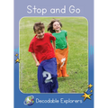 Stop and Go: Skills Set 2