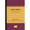 Frank Norris - American Writers 68: University of Minnesota Pamphlets on American Writers