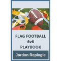 FLAG FOOTBALL 6v6 PLAYBOOK