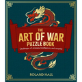 The Art of War Puzzle Book: Challenges of Strategy, Intelligence, and Surprise