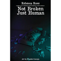 Not Broken Just Human