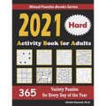 2021 Activity Book for Adults: 365 Hard Variety Puzzles for Every Day of the Year: 12 Puzzle Types (Sudoku, Futoshiki, Battleships, Calcudoku, Binary