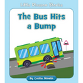 The Bus Hits a Bump