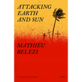 Attacking Earth and Sun