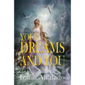 Your Dreams and You