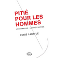 Pitie Pour Les Hommes