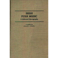 Irish Folk Music: A Selected Discography